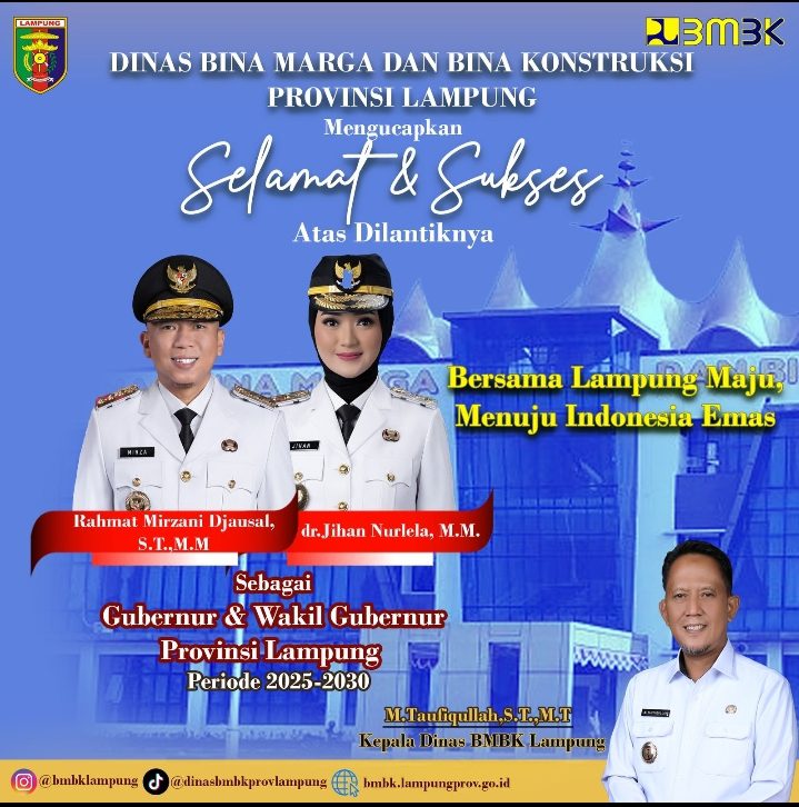 Dinas BMBK Provinsi Lampung Mengucapkan Selamat Atas Dilantiknya Gubernur Dan Wakil Gubernur Lampung Periode 2025-2030